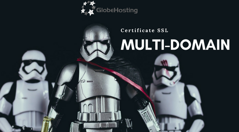 Ce trebuie sa stii despre certificate SSL Multi-Domain