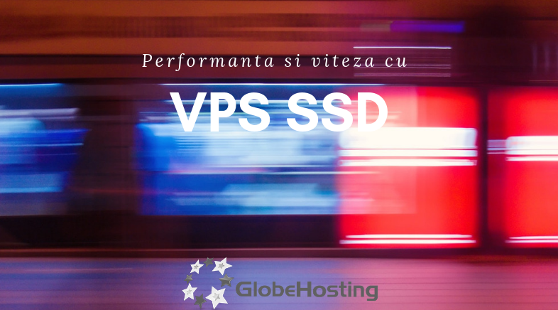 Avantajele folosirii VPS SSD si de ce sa alegi acest serviciu